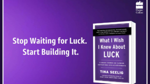 What I Wish I Knew About Luck book by Tina Seelig on a purple background with a call to action to start building luck.