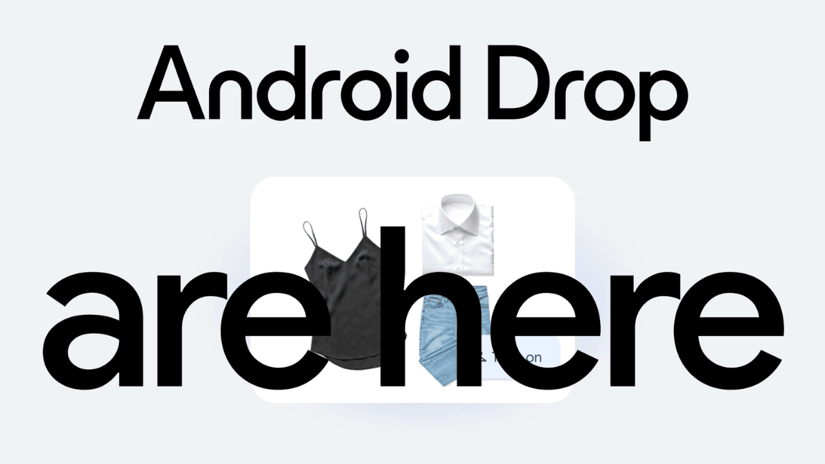 Text reading Android Drop are here overlapping a digital card displaying clothes for the new wardrobe update.