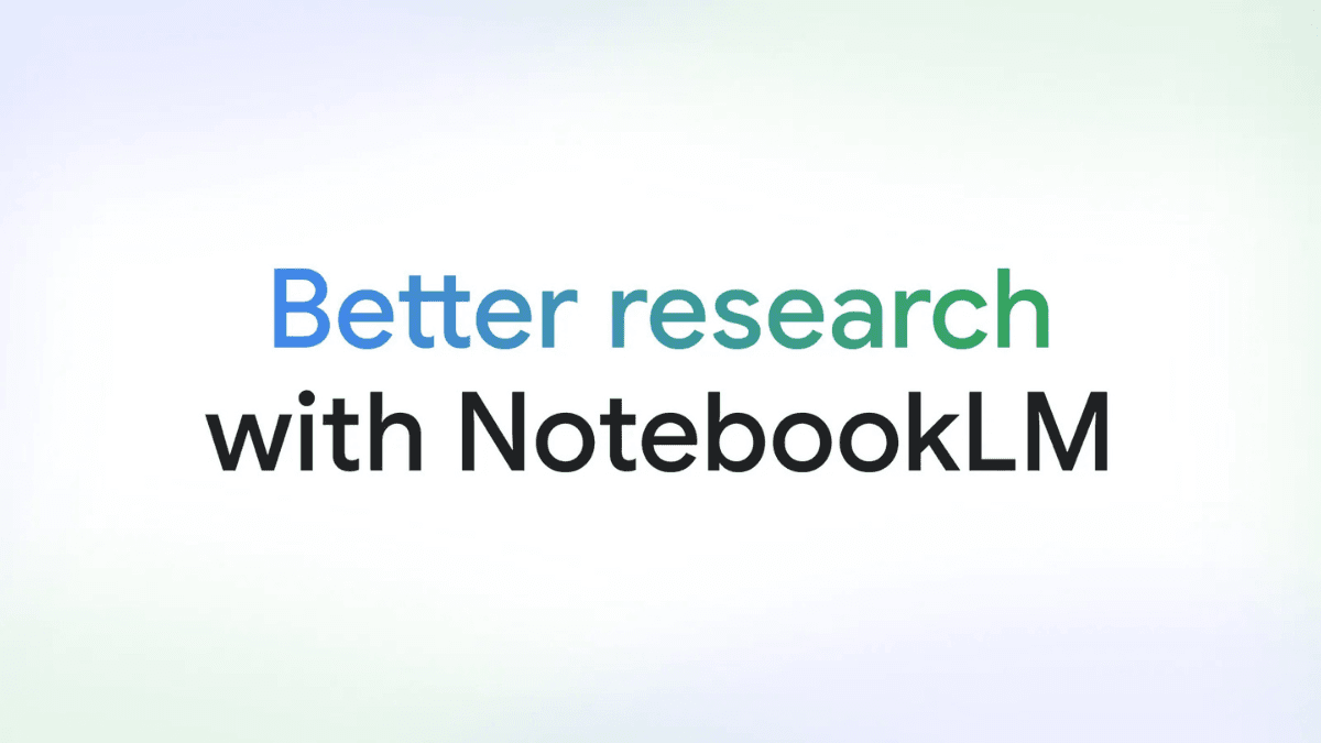 Google adds 100 software skills to its NotebookLM assistant 1 Minimalist typography reading "Better research with NotebookLM" in Google brand colours against a soft gradient background.