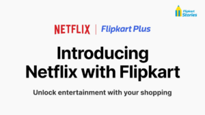 Red Netflix text, blue Flipkart Plus logo, bold title text, and Flipkart Stories icon on white background graphic.