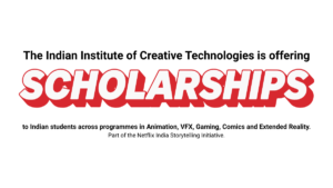 AVGC scholarship funds 100 Indian creative students
