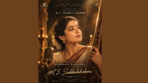 Rashmika Mandanna stars as MS Subbulakshmi in a new biographical film